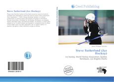 Bookcover of Steve Sutherland (Ice Hockey)