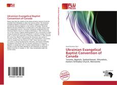 Couverture de Ukrainian Evangelical Baptist Convention of Canada