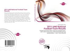 Bookcover of 2011 UAE National Football Team Results