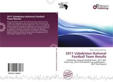 Copertina di 2011 Uzbekistan National Football Team Results