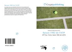 Bookcover of Saison 1982 de l'ATP