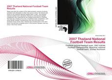 Обложка 2007 Thailand National Football Team Results