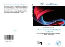 Bookcover of 2011 Fergana Challenger – Singles