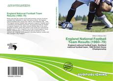 Portada del libro de England National Football Team Results (1960–79)