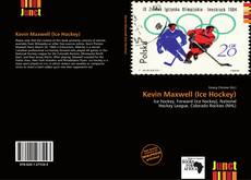 Borítókép a  Kevin Maxwell (Ice Hockey) - hoz