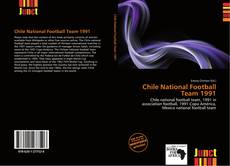 Bookcover of Chile National Football Team 1991