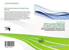 Bookcover of 2010 Jordan National Football Team Results