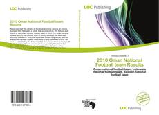 Bookcover of 2010 Oman National Football team Results