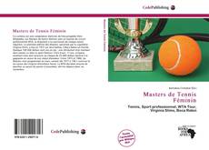 Bookcover of Masters de Tennis Féminin