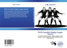 Capa do livro de 2010 Crusaders Rugby League Season 