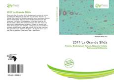 Bookcover of 2011 La Grande Sfida