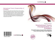 Bookcover of International Tennis Championships of Colombia