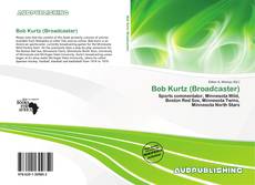 Portada del libro de Bob Kurtz (Broadcaster)