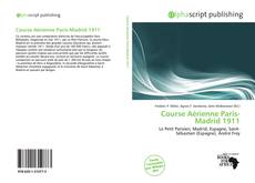 Course Aérienne Paris-Madrid 1911的封面