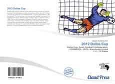 Bookcover of 2012 Dallas Cup