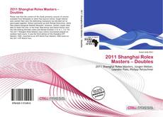 Capa do livro de 2011 Shanghai Rolex Masters – Doubles 