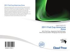 Bookcover of 2011 Fed Cup Americas Zone