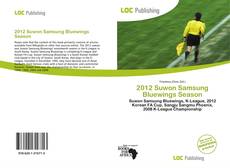 Bookcover of 2012 Suwon Samsung Bluewings Season