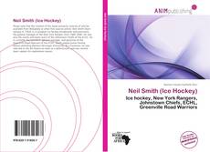 Bookcover of Neil Smith (Ice Hockey)