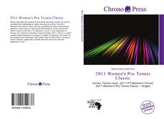 Bookcover of 2011 Women's Pro Tennis Classic