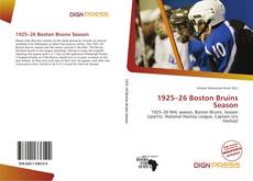 Bookcover of 1925–26 Boston Bruins Season