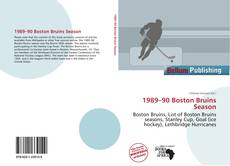 Portada del libro de 1989–90 Boston Bruins Season