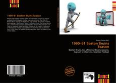 Bookcover of 1990–91 Boston Bruins Season