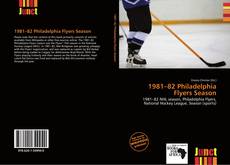 Bookcover of 1981–82 Philadelphia Flyers Season