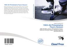 Bookcover of 1983–84 Philadelphia Flyers Season