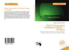 Bookcover of 2012 Intersport Heilbronn Open – Singles