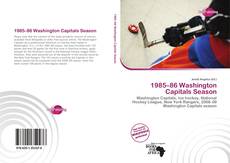 Borítókép a  1985–86 Washington Capitals Season - hoz