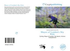 Bookcover of Mayor of London's Sky Ride