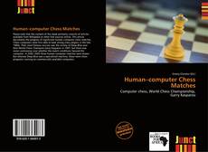 Bookcover of Human–computer Chess Matches