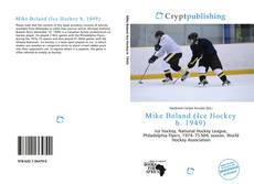 Bookcover of Mike Boland (Ice Hockey b. 1949)