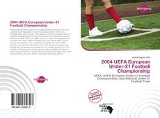 Bookcover of 2004 UEFA European Under-21 Football Championship