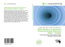 2005 Western & Southern Financial Group Women's Open – Singles的封面