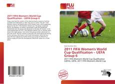 Couverture de 2011 FIFA Women's World Cup Qualification – UEFA Group 6