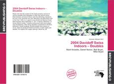 Buchcover von 2004 Davidoff Swiss Indoors – Doubles