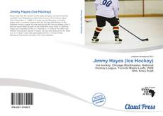 Portada del libro de Jimmy Hayes (Ice Hockey)