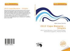 Couverture de 2012 Copa Bionaire – Singles