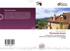 Copertina di Thorncote Green