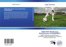 Capa do livro de 2006 FIFA World Cup Qualification (CONMEBOL) 