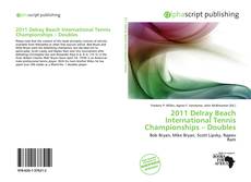 2011 Delray Beach International Tennis Championships – Doubles的封面