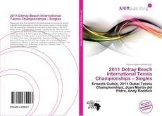 Buchcover von 2011 Delray Beach International Tennis Championships – Singles