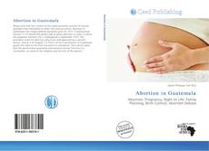 Portada del libro de Abortion in Guatemala