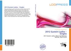 2012 Gastein Ladies – Singles kitap kapağı