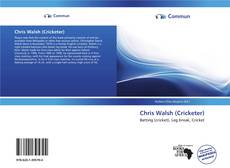 Chris Walsh (Cricketer) kitap kapağı