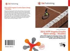 Bookcover of 2012 ATP Vegeta Croatia Open Umag – Doubles