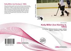 Kelly Miller (Ice Hockey b. 1963) kitap kapağı