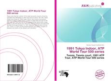 Bookcover of 1991 Tokyo Indoor, ATP World Tour 500 series